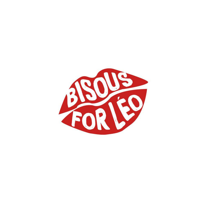 Bisous for Léo